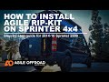 Agile Off Road Mercedes Sprinter RIP-KIT Installation Guide