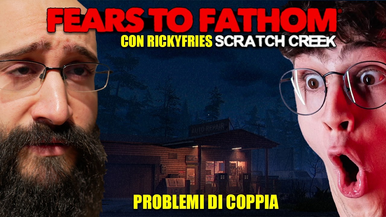 FEARS TO FATHOM - SCRATCH CREEK E' INCREDBILE - Nuovo capitolo Coop [Feat RickyFries] - HORROR NIGHT