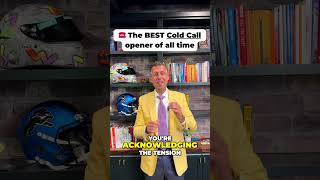  The Best Cold Call Opener Of All Time