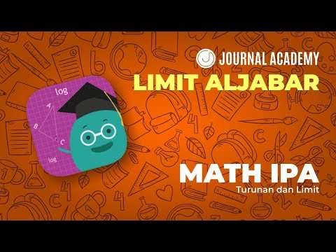 Limit - Limit Aljabar Part 1/2 (journalacademy)