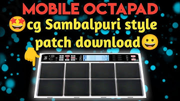 🤩MOBILE OCTAPAD👇 Sambalpuri patch cg Download patch link🖇️👇#drummachine #ckmusicoctapad