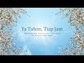 KJ 457 - Ya Tuhan, Tiap Jam (Video Lyric) // HOURS (Hymn of Our Soul)