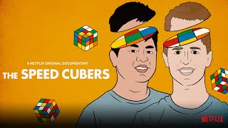 THE SPEED CUBERS | Netflix Documentary OUT NOW!