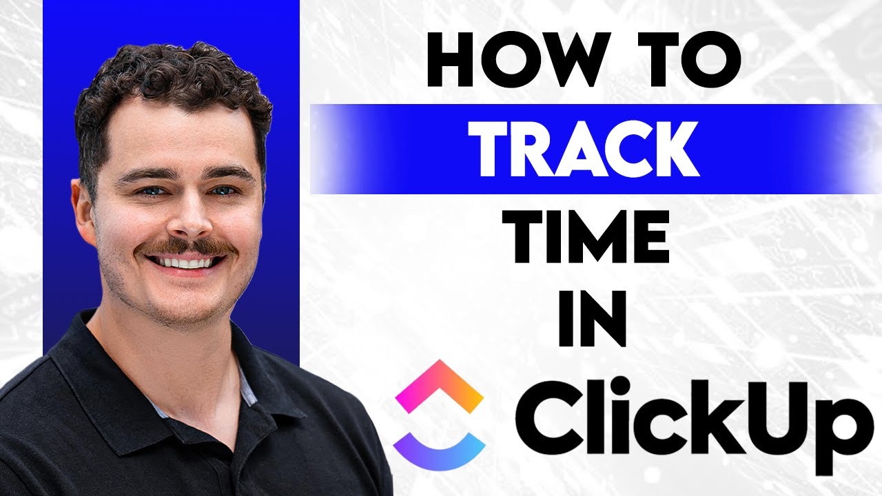 How To Track Time In ClickUp [2026 Guide] - YouTube