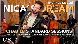 Nica's Dream (Horace Silver)  Chad LB Standard Sessions