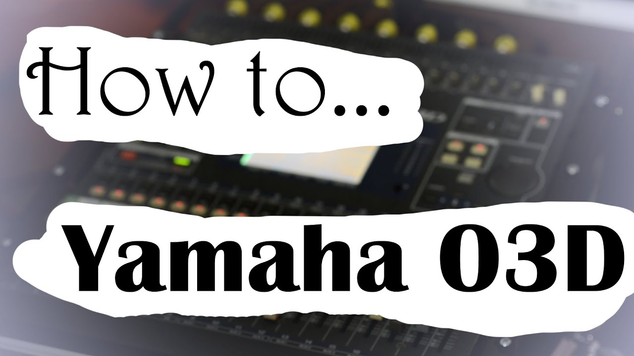 Working with the Yamaha mixing console audio -