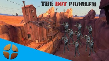 The TF2 Bot Crisis #fixtf2