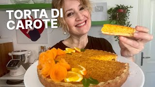 La ricetta della famosa TORTA DI CAROTE, la farai sempre!!