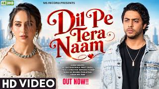 Dil Pe Tera Naam | Full HD Romantic Love Song | Aryan Khan & Rakul Preet Singh | Romantic Song screenshot 2