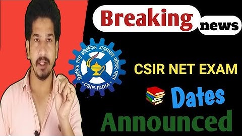 CSIR NET 2023: CSIR released the CSIR NET Exam Date for the December 2023 session✅