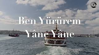 Ben Yürürem Yane Yane |  Enstrumantal Turkish Music | Enstrumantal Sufi Music | Saz-ı Dil