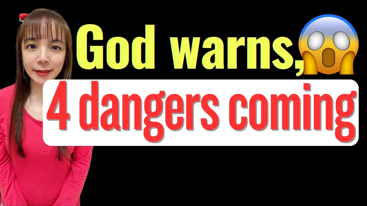 😲God asks me to warn you, 4 DANGEROUS THINGS coming to you!! 