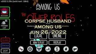 Corpse Husband - Among Us - Other people POV (JUN 26, 2022)