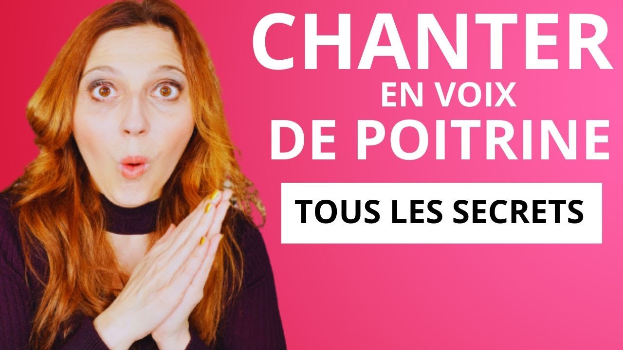La VOIX DE POITRINE: c'est quoi une voix de poitrine?