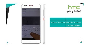Bypass Google Account HTC Desire 825 Remove FRP