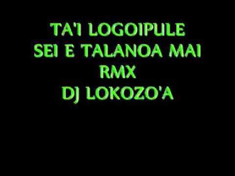 Dj lokozoa pauga tai logoipule sei e talanoa maiwmv