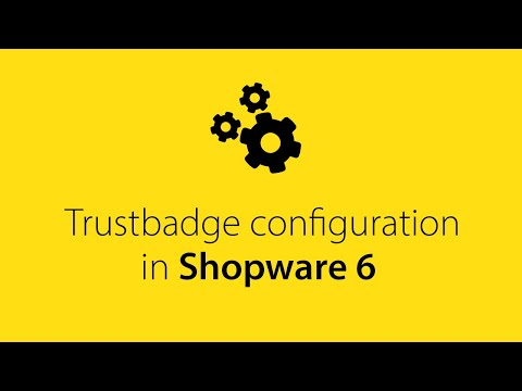 Trustbadge configuration in Shopware 6