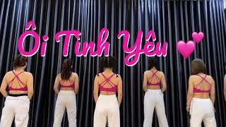 Ôi Tình Yêu remix - Dương Châu - Sexy Dance Cover - Trang Nhảy Nhót