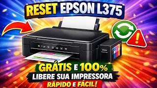 🖨️RESET EPSON L375 PASSO A PASSO COMPLETO E ATUALIZADO PARA RESOLVER ERRO DE ALMOFADA CHEIA, GRÁTIS!
