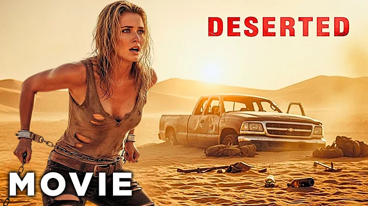 She Was Left Alone In The Desert | Deserted | Survival Thriller Movie