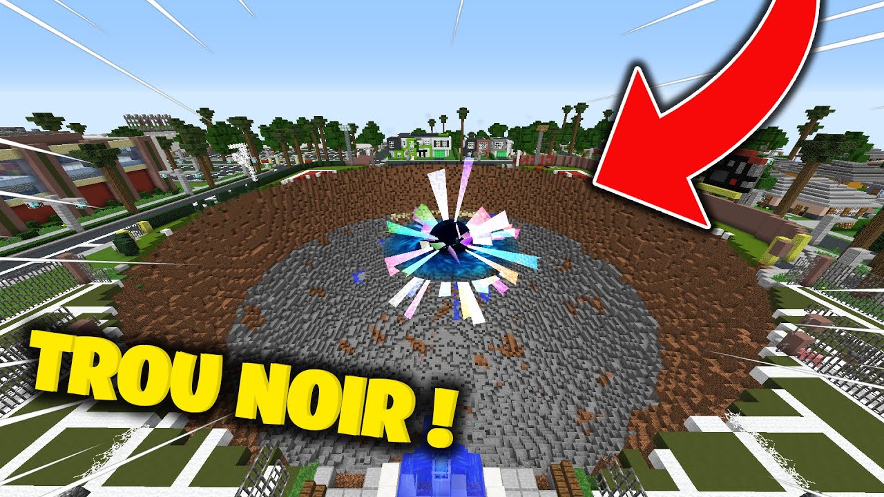 MINECRAFT MAIS UN TROU NOIR ASPIRE LA VILLE ! 😱 - YouTube