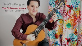 Youll Never Know (How Much I Loved You) - Per-Olov Kindgren | Angela Mair