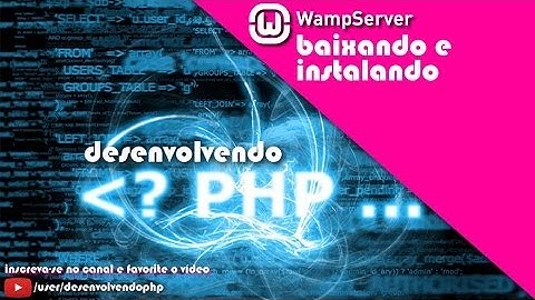 #01 - WampServer 2.5 - baixando e instalando - Apache, MySQL, PHP - Curso Loja Virtual - PHP