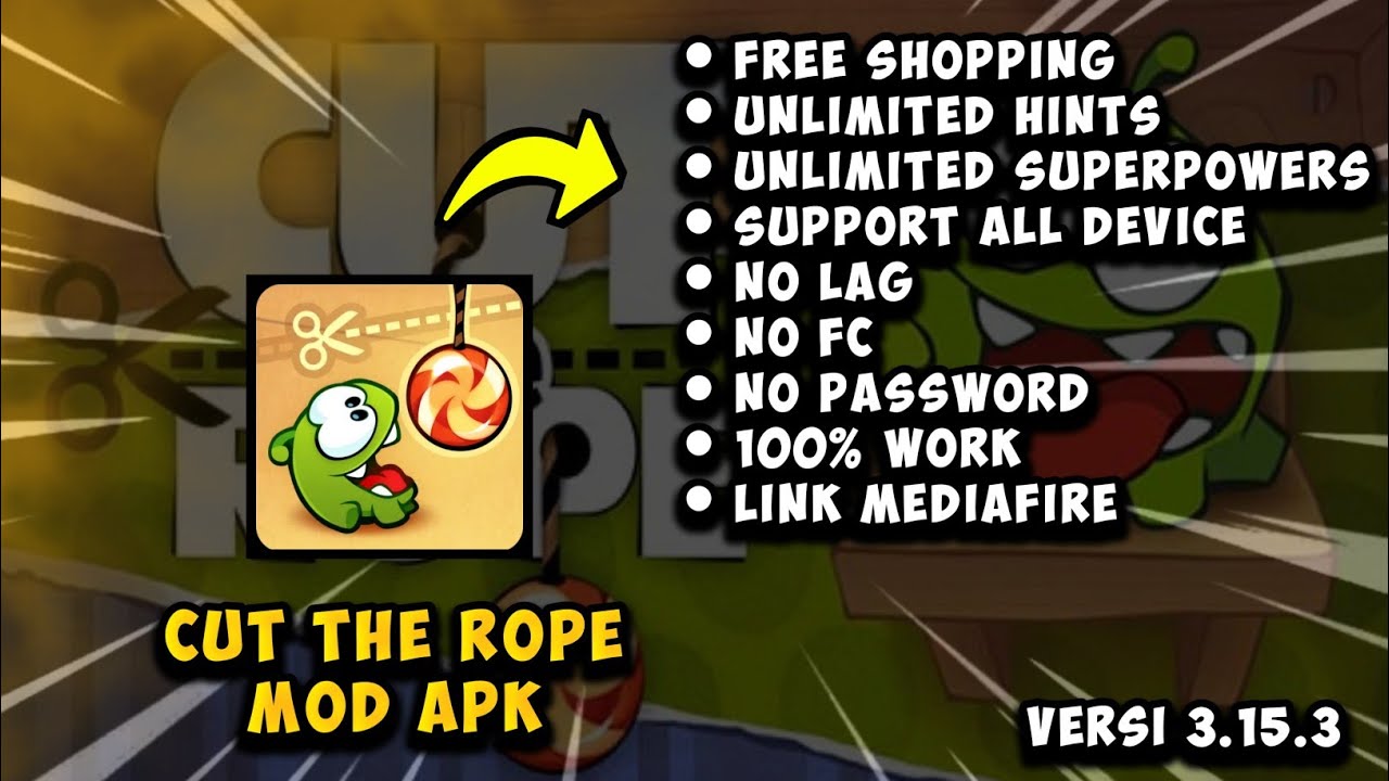 CUT THE ROPE MOD APK [ NO PW ] || VERSI 3.15.3 - YouTube
