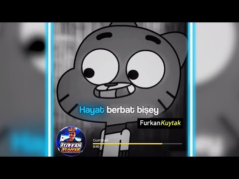 Hayatta Her Şey İstediğin Gibi Olmayabilir Dostum -Gumball