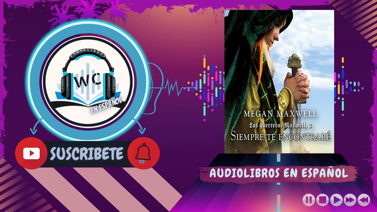 Ejército Padre anfitrión Audiolibro Reseña] Siempre Te Encontraré 🎧 | (Las Guerreras Maxwell 3) |  de Megan Maxwell 📚 - YouTube