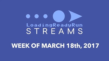 LRR Streams Trailer - Week of March 18th, 2017