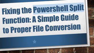 Fixing the Powershell Split Function: A Simple Guide to Proper File Conversion