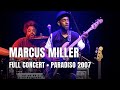 Capture de la vidéo Marcus Miller - Full Concert | Live At Paradiso Amsterdam 2007