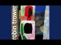 Robin Trower - What Lies Beneath (Robin Trower album)