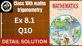📘 Class 10 Maths Chapter 8 | Trigonometry Ex 8.1 Q10 | Step by Step Solution | NCERT | HBSE/CBSE