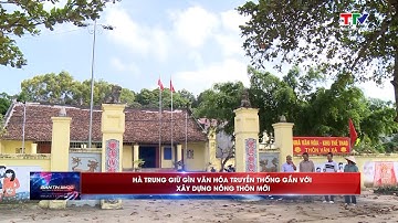 Hà Trung giữ gìn văn hóa truyền thống gắn với xây dựng Nông thôn mới