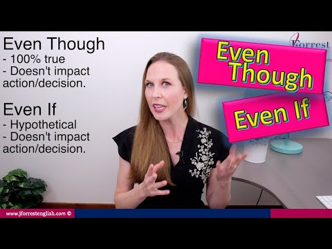 Even Though & Even If  - Advanced English Grammar