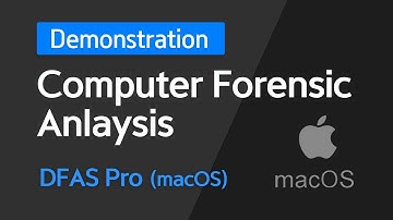 Digital Forensic Demonstration : DFAS Pro(mac)┃Computer Forensic Analysis