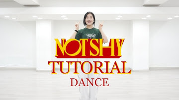 [TUTODANCE] ITZY 있지 - NOT SHY 낫샤이 안무배우기용 연습영상 거울모드 mirrored