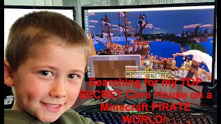 MINECRAFT PIRATES: 6 Year Old Lost His Secret Cave House on the Pirate Island World - Help!