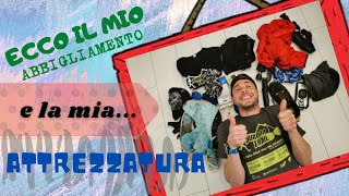 Il Mio Abbigliamento E La Mia Attrezzatura. Collaborazioni Cercasi