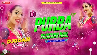 🎧 Nepali Dj || Purba Paschim Rail || CHHAKKA PANJA Movie || New Nepali Dj Song 2023 || DjRaaji Remix