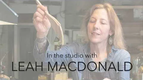 In the Studio with Leah Macdonald