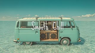 Smooth Chill | Slow Grooves to Float Through the Day screenshot 4
