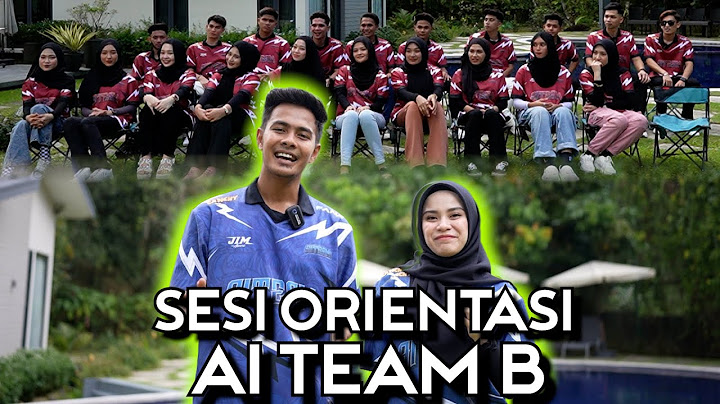 AI TEAM B ORIENTASI !!!