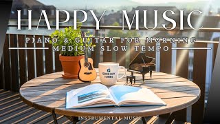 【Piano &amp; Guitar】Light &amp; Refreshing Instrumental Background Music for Work, Study, and Chill Time