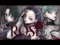 ROSE covered 潮成実&エレジア・モネ＆UzuMe