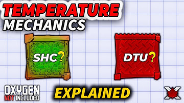 Temperature Mechanics Explained | Oxygen Not Included