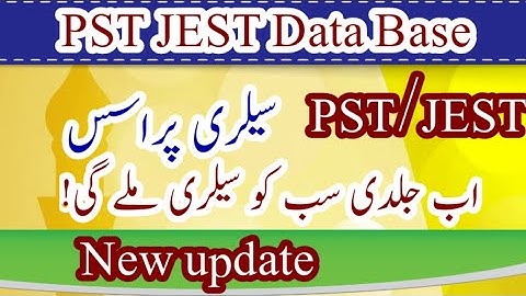 PST and JEST data base and salary process | PST JEST update and Voice of DEO sahb Sukkur #pst_jest
