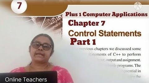 C++ Control statements|Part1|Plus one|Computer Applications|Chapter 7